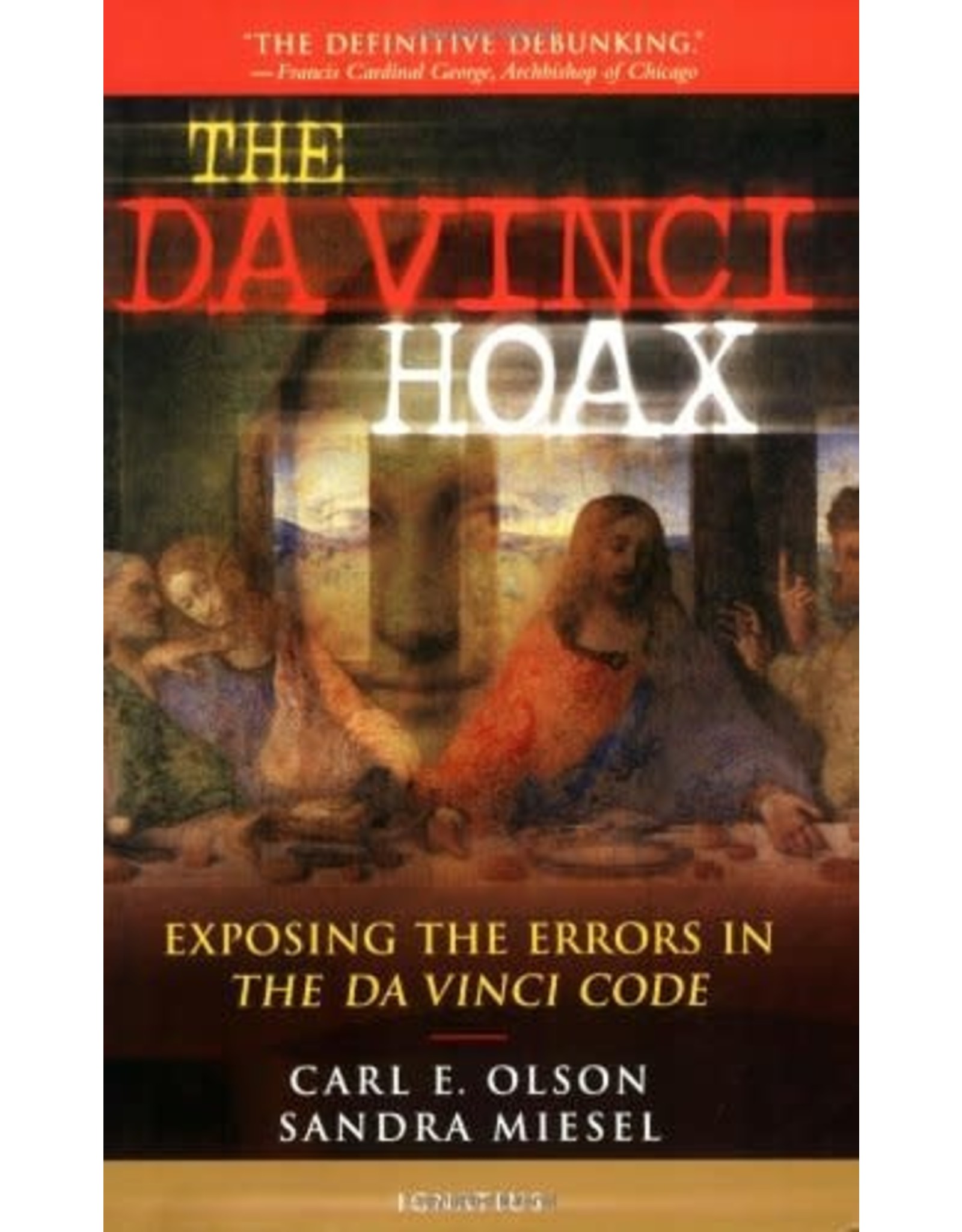 Ignatius Press The Da Vinci Hoax: Exposing the Errors in the Da Vinci Code