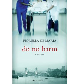Ignatius Press Do No Harm: A Novel