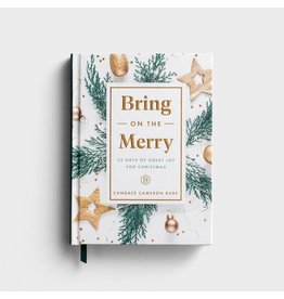 Dayspring Bring On The Merry: 25 Days of Great Joy for Christmas (Candace Cameron Bure)