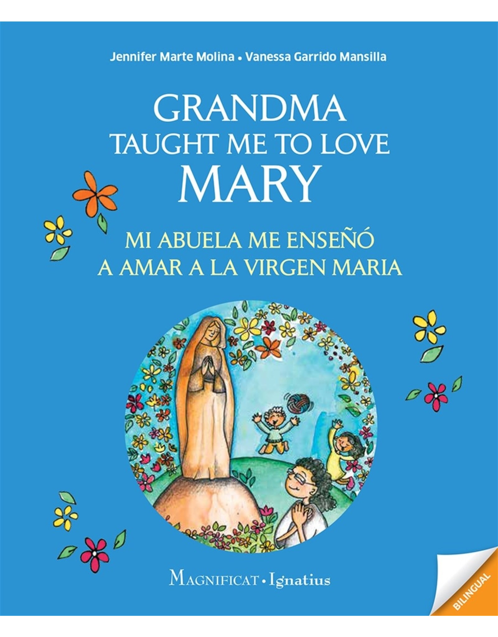 Grandma Taught Me to Love Mary/Mi Abuela Me Enseño a Amar a la Virgen Maria