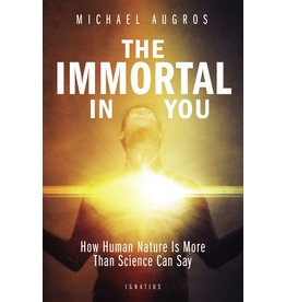 Ignatius Press The Immortal in You