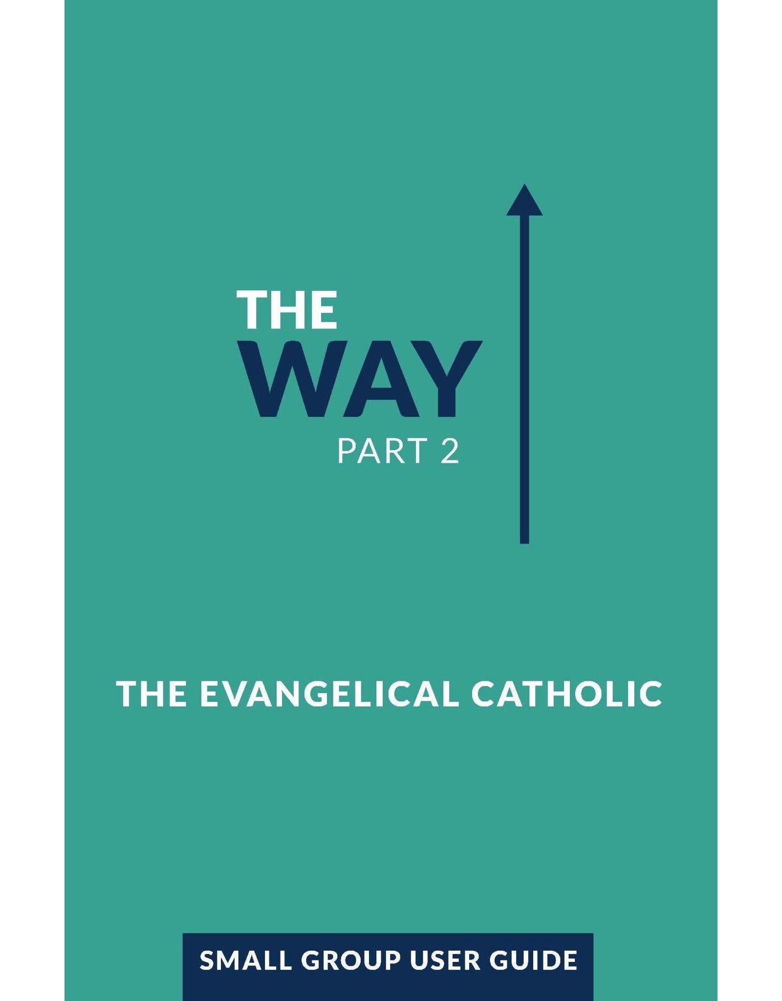 Ignatius Press The Way, Part 2: Small Group User Guide