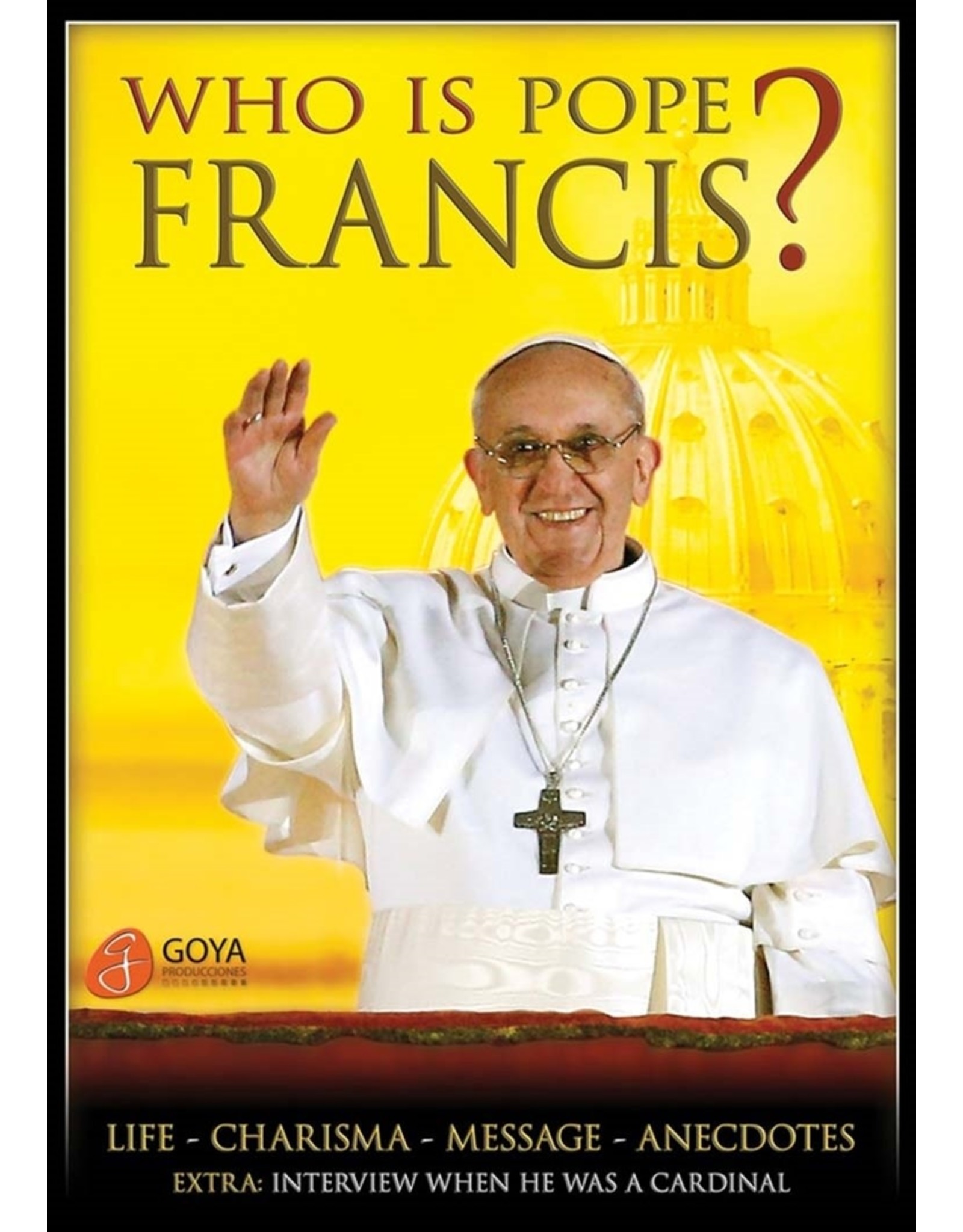 Who Is Pope Francis? DVD