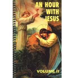 Queenship An Hour with Jesus Vol. II