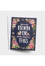 Studio 71 Encouragement Card - Born For This