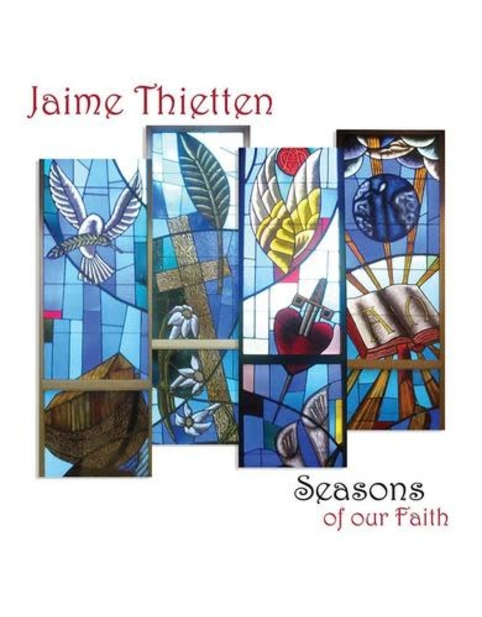 Jaime Thietten Seasons of our Faith CD (Jaime Thietten)