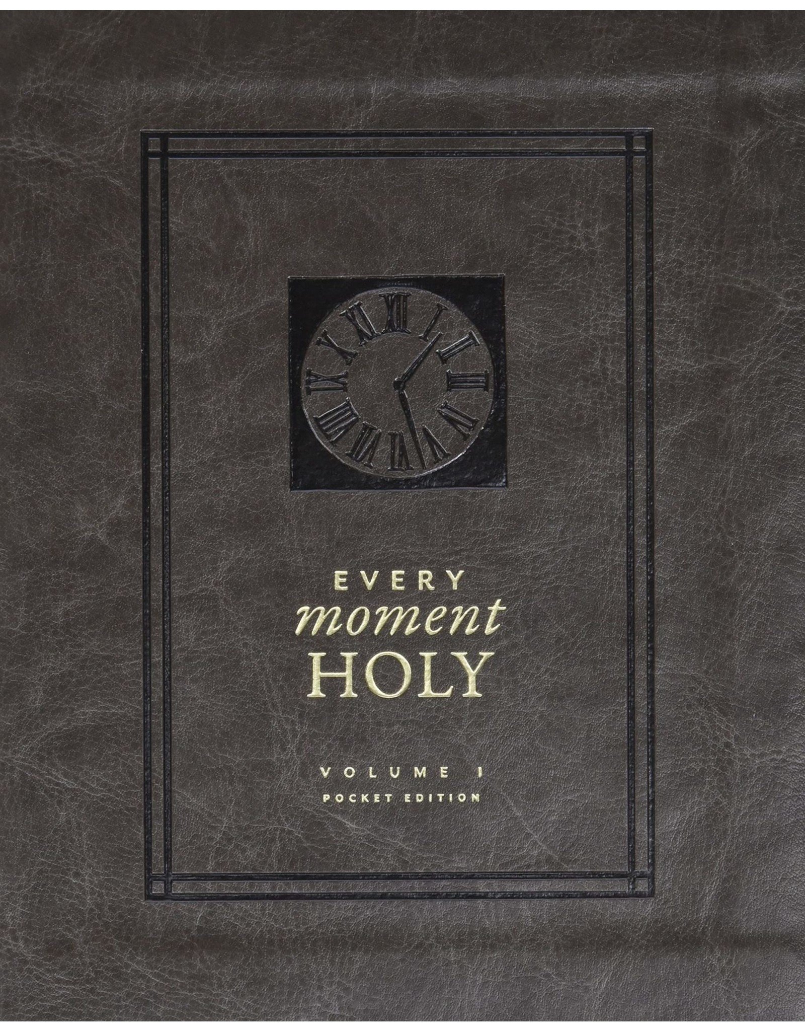 Every Moment Holy, Volume 1 (Pocket Edition)