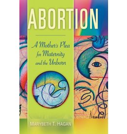 Abortion: A Mother's Plea for Maternity and the Unborn