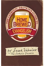Liguori Publications The Catholic Drinkie's Guide to Homebrewed Evangelism