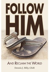 Liguori Publications Follow Him and Reclaim the World