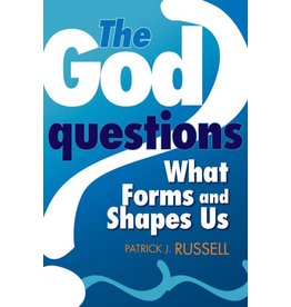 Liguori Publications The God Questions: What Forms and Shapes Us