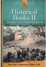 Liguori Publications Historical Books II: 1 and 2 Kings, 1 and 2 Chronicles, Ezra, Nehemiah