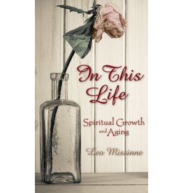 Liguori Publications In this Life: Spiritual Growth & Aging