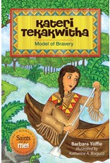 Liguori Publications Kateri Tekakwitha: Model of Bravery