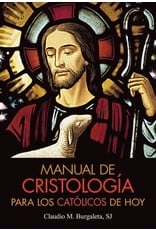Manual de Cristología para los católicos de hoy