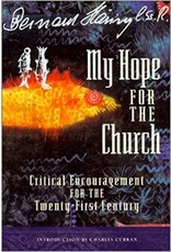 Liguori Publications My Hope for the Church: Critical Encouragement for the Twenty-First Century