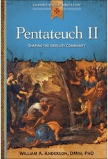 Liguori Publications Pentateuch II: Shaping the Israelite Community
