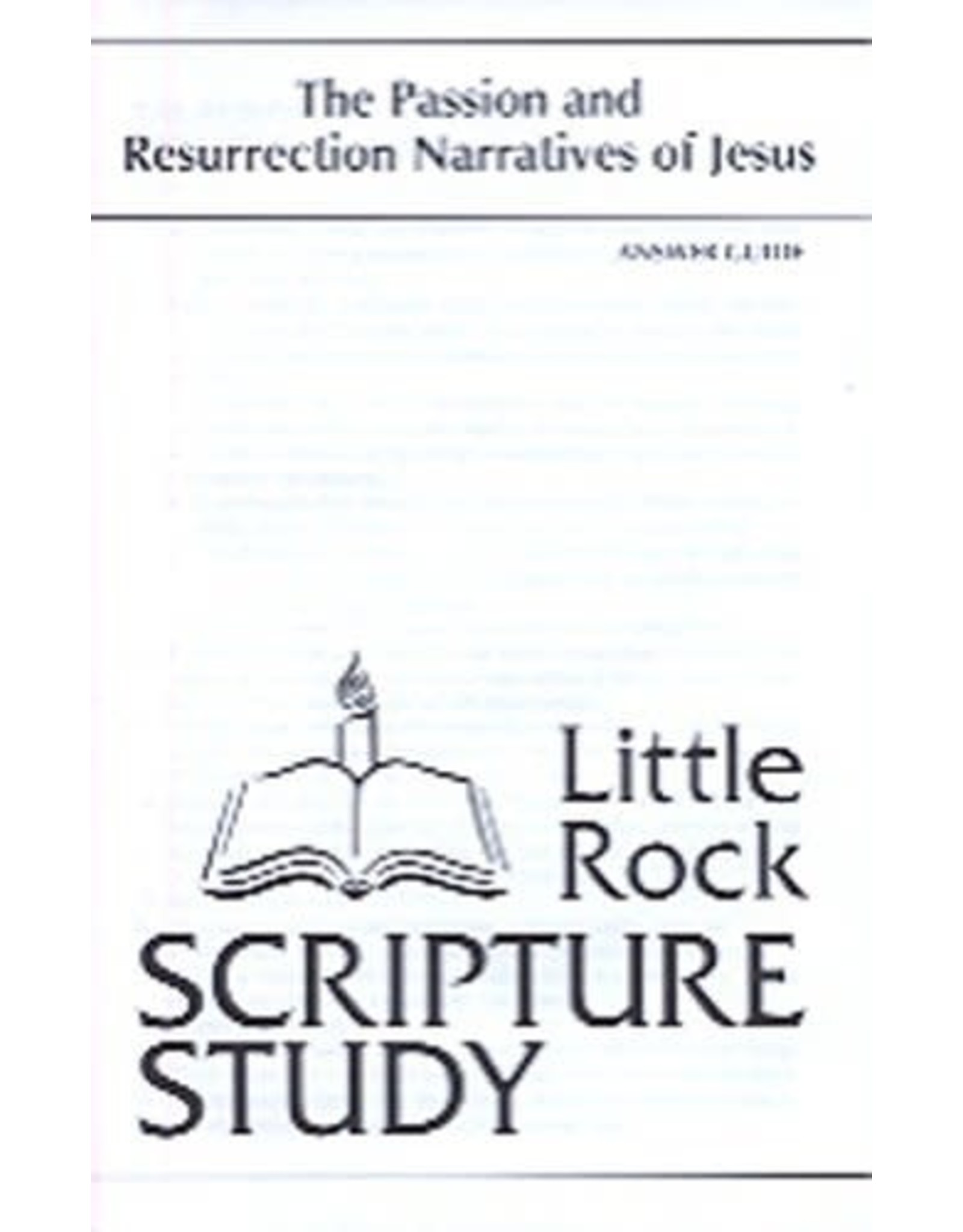 The Passion & Resurrection Narratives of Jesus Study Guide(Little Rock Scripture)