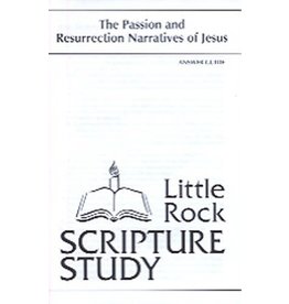 The Passion & Resurrection Narratives of Jesus Study Guide(Little Rock Scripture)