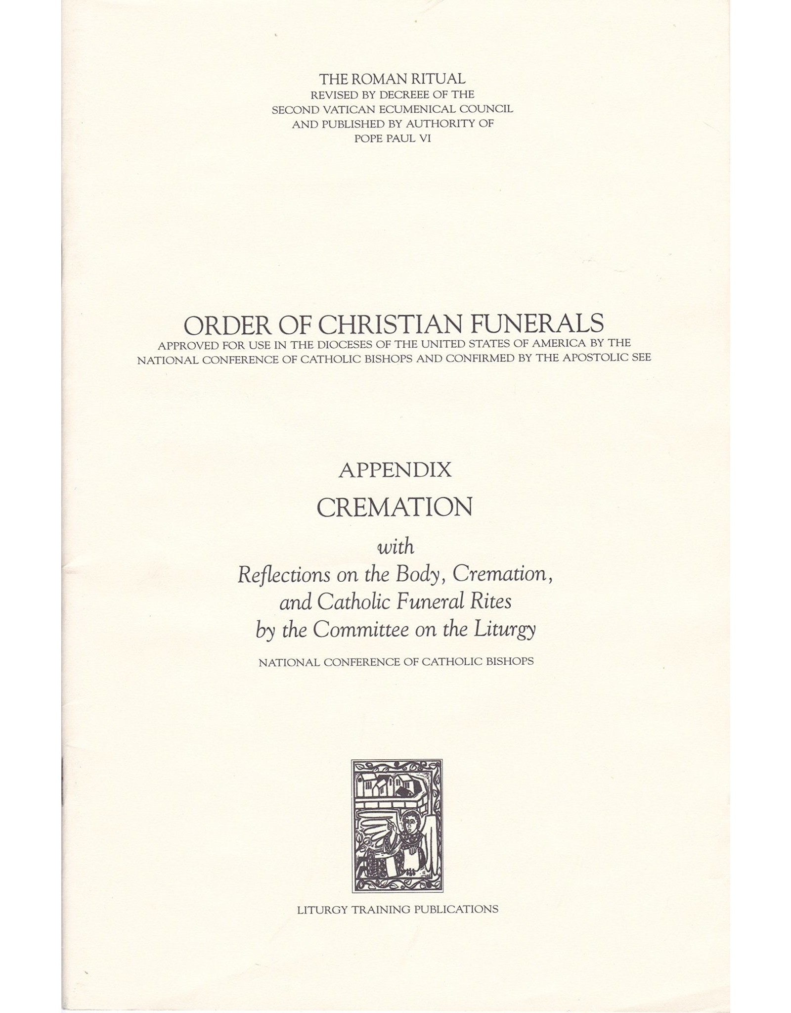 Liturgy Training Publications Order of Christian Funerals Cremation Appendix