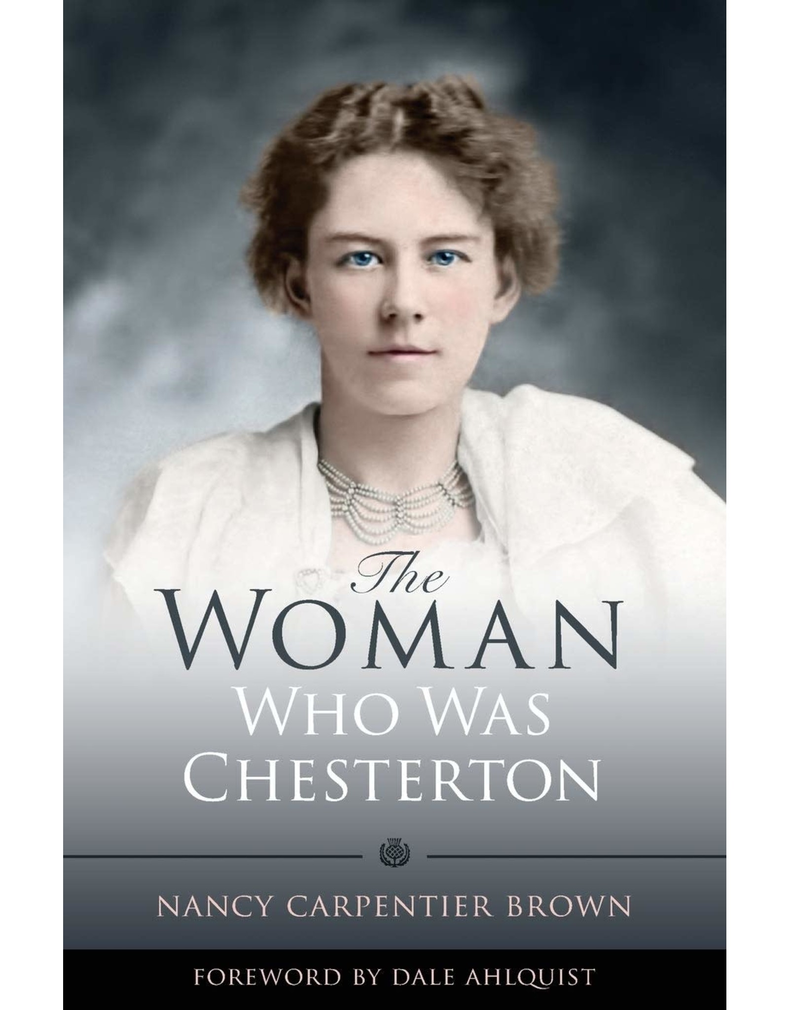 ACS Books The Woman Who Was Chesterton - oop