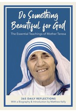 Do Something Beautiful for God: 365 Daily Reflections (Mother Teresa)