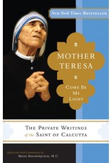 The Crown Publishing Group Mother Teresa: Come Be My Light