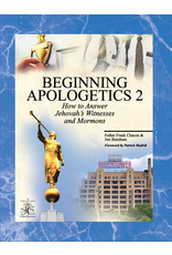 Beginning Apologetics 2: How to Answer Jehovah's Witnesses & Mormons