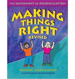 Making Things Right: The Sacrament of Reconciliation