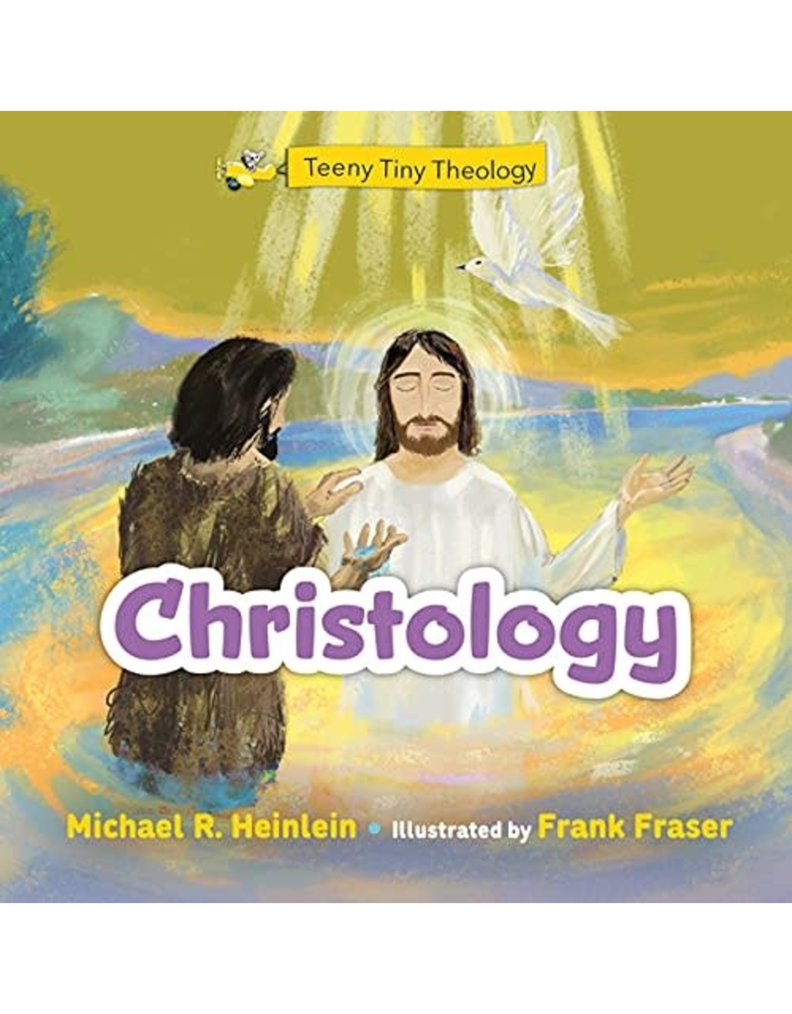 OSV (Our Sunday Visitor) Teeny Tiny Theology: Christology