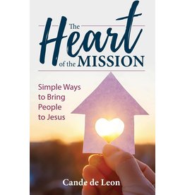 OSV (Our Sunday Visitor) The Heart of the Mission: Simple Ways to Bring People to Jesus