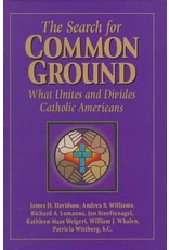 OSV (Our Sunday Visitor) The Search for Common Ground: What Unites and Divides Catholic Americans