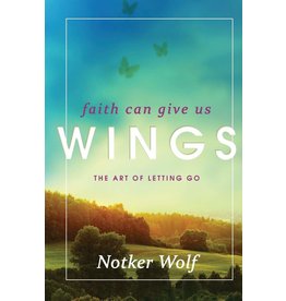 Paraclete Press Faith Can Give Us Wings: The Art of Letting Go