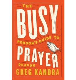 Word Among Us The Busy Person's Guide to Prayer