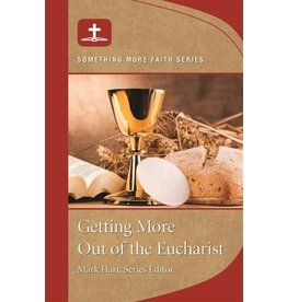 Word Among Us Getting More Out of the Eucharist