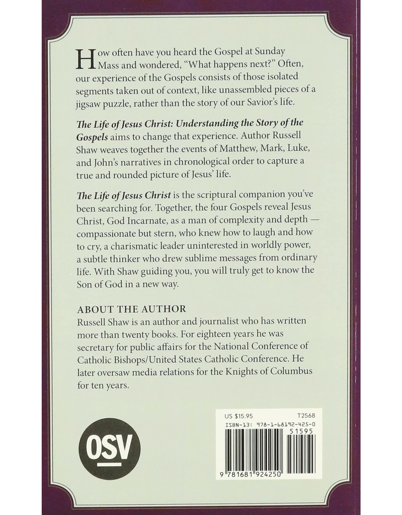 OSV (Our Sunday Visitor) The Life of Jesus Christ: Understanding the Story of the Gospels