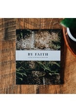 Book of Galatians "By Faith" Study for Men