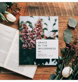 Book of 1 Peter "Grace in the Wilderness" Study