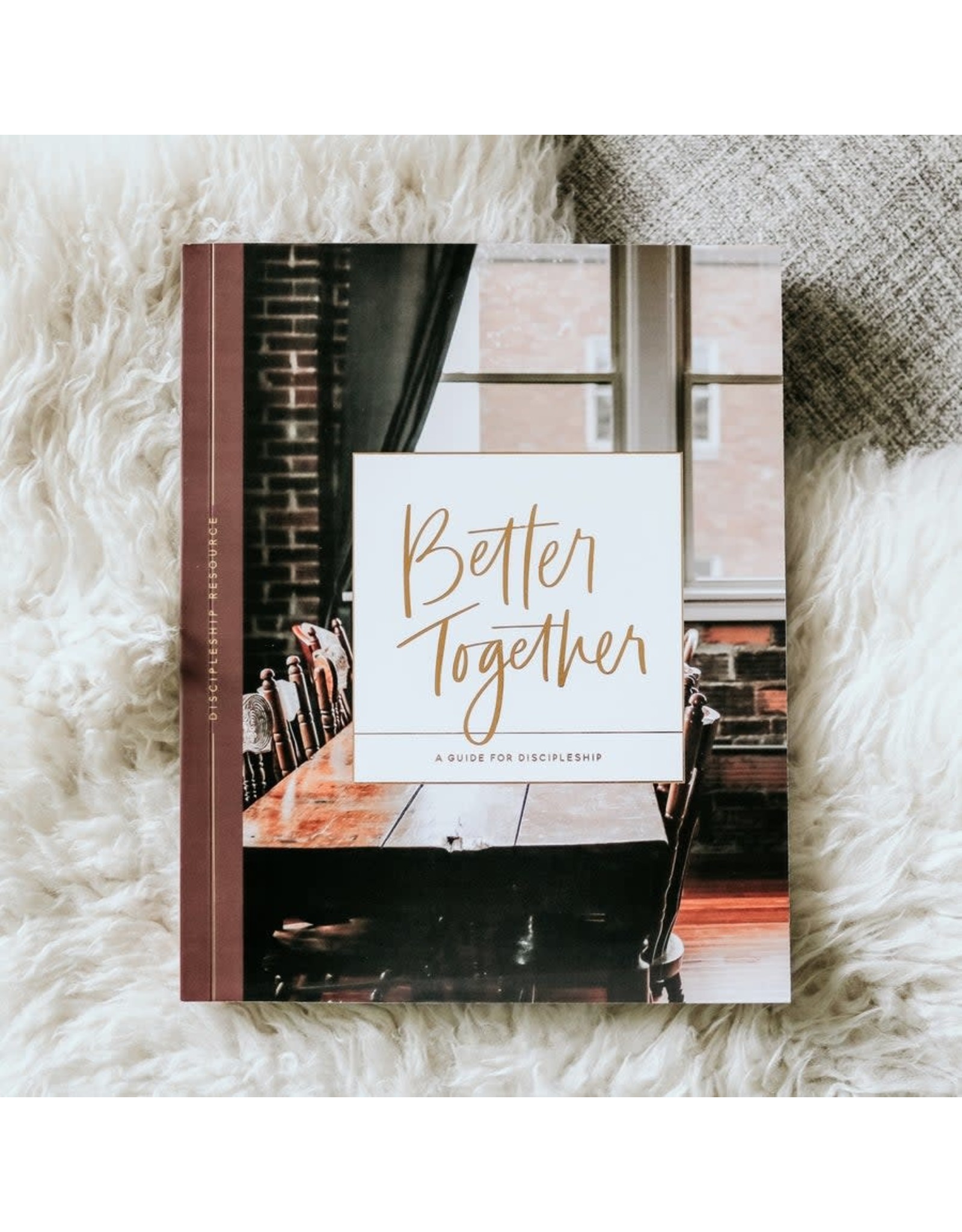 "Better Together" Discipleship Guide