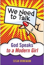 Liguori Publications We Need to Talk: God Speaks to a Modern Girl