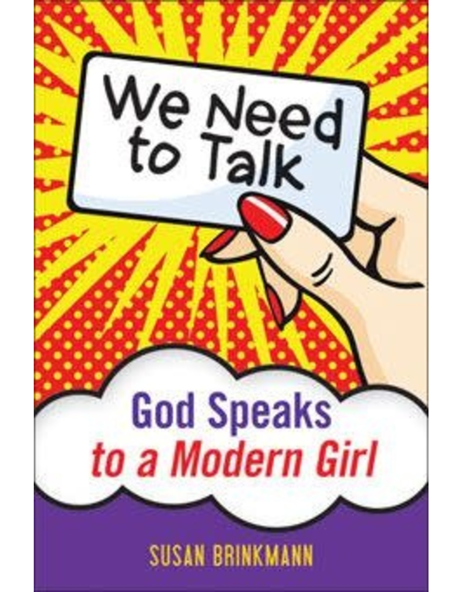 Liguori Publications We Need to Talk: God Speaks to a Modern Girl