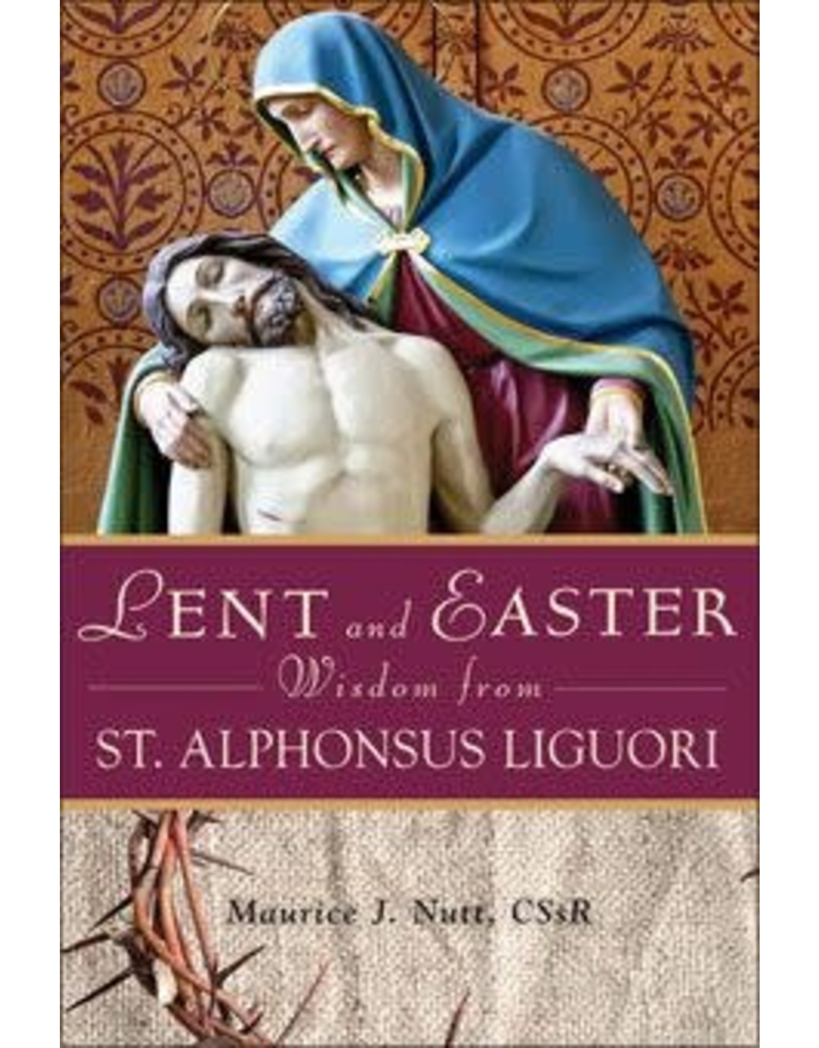 Liguori Publications Lent & Easter Wisdom from