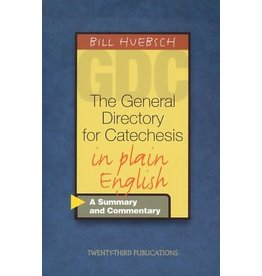 Twenty Third Publications The General Directory for Catechesis in Plain English