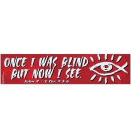 Dicksons Magnetic Mylar Bumper Sticker - Once I Was Blind