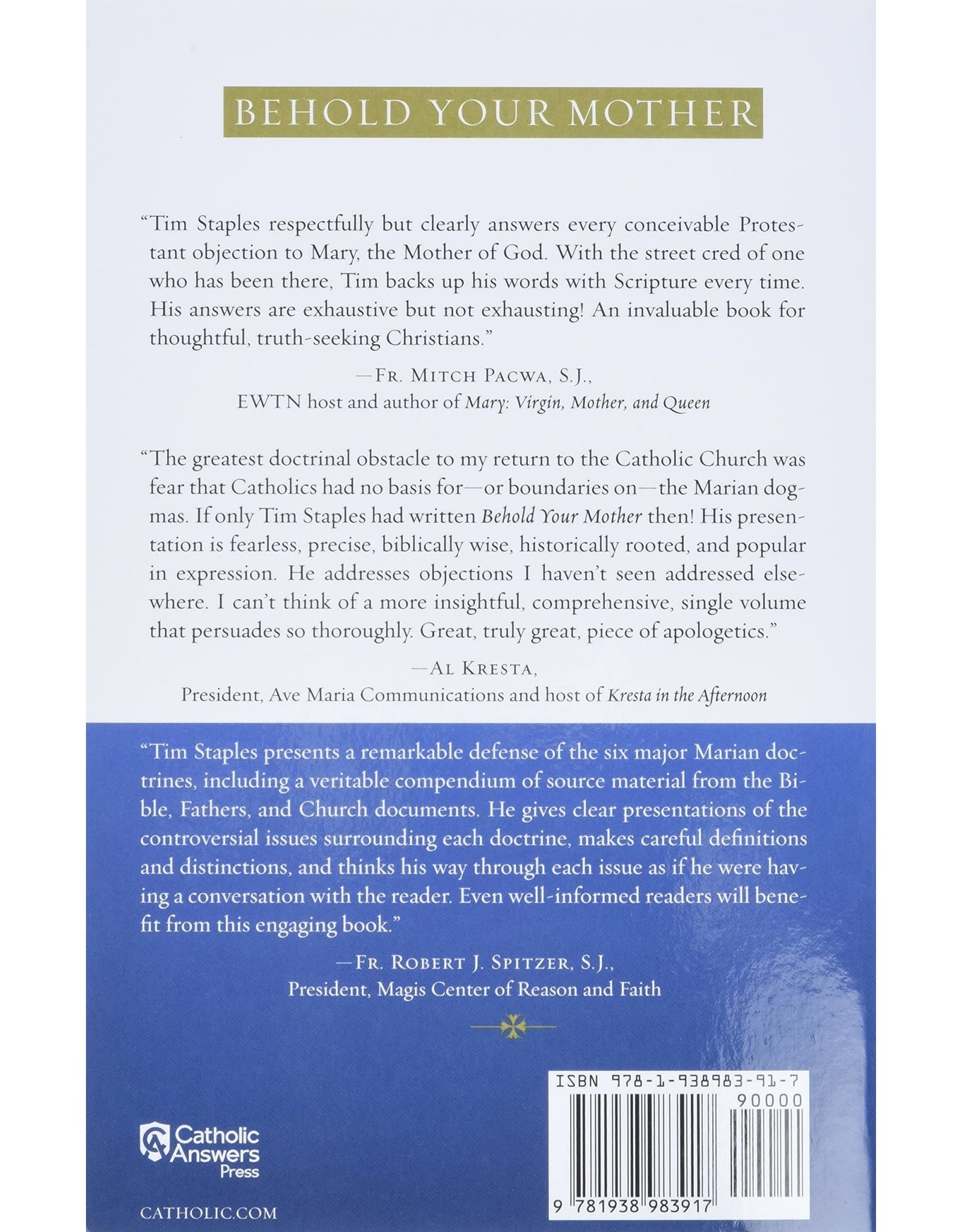 Catholic Answers Behold Your Mother: A Biblical & Historical Defense of the Marian Doctrines