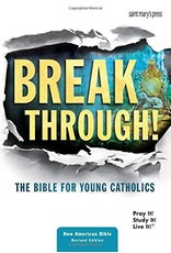 St. Mary's Press Breakthrough! The Bible for Young Catholics: NABRE