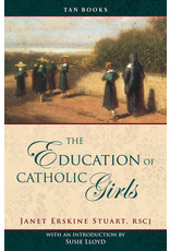 Tan Books (St. Benedict Press) The Education of Catholic Girls
