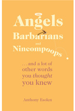 Tan Books (St. Benedict Press) Angels, Barbarians, and Nincompoops