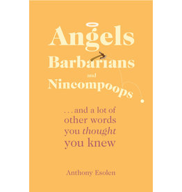 Tan Books (St. Benedict Press) Angels, Barbarians, and Nincompoops