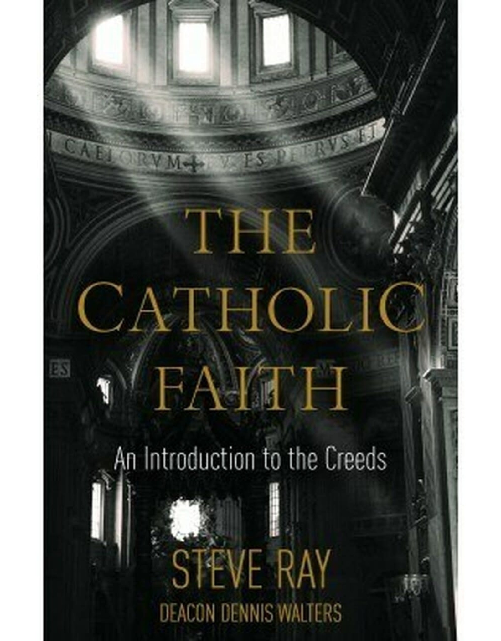 Tan Books (St. Benedict Press) The Catholic Faith: An Introduction to the Creeds